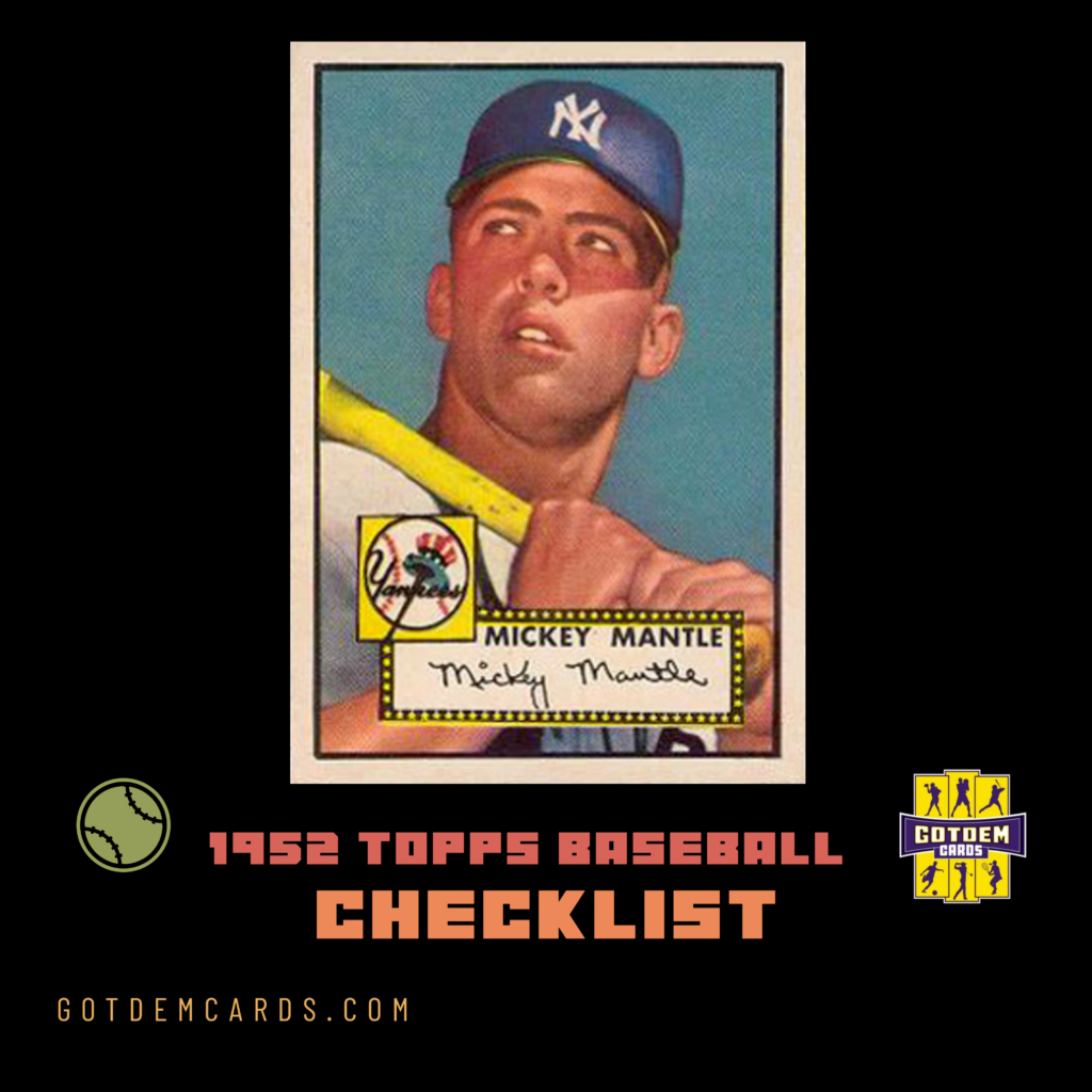 1952 Topps Baseball Checklist Gotdemcards