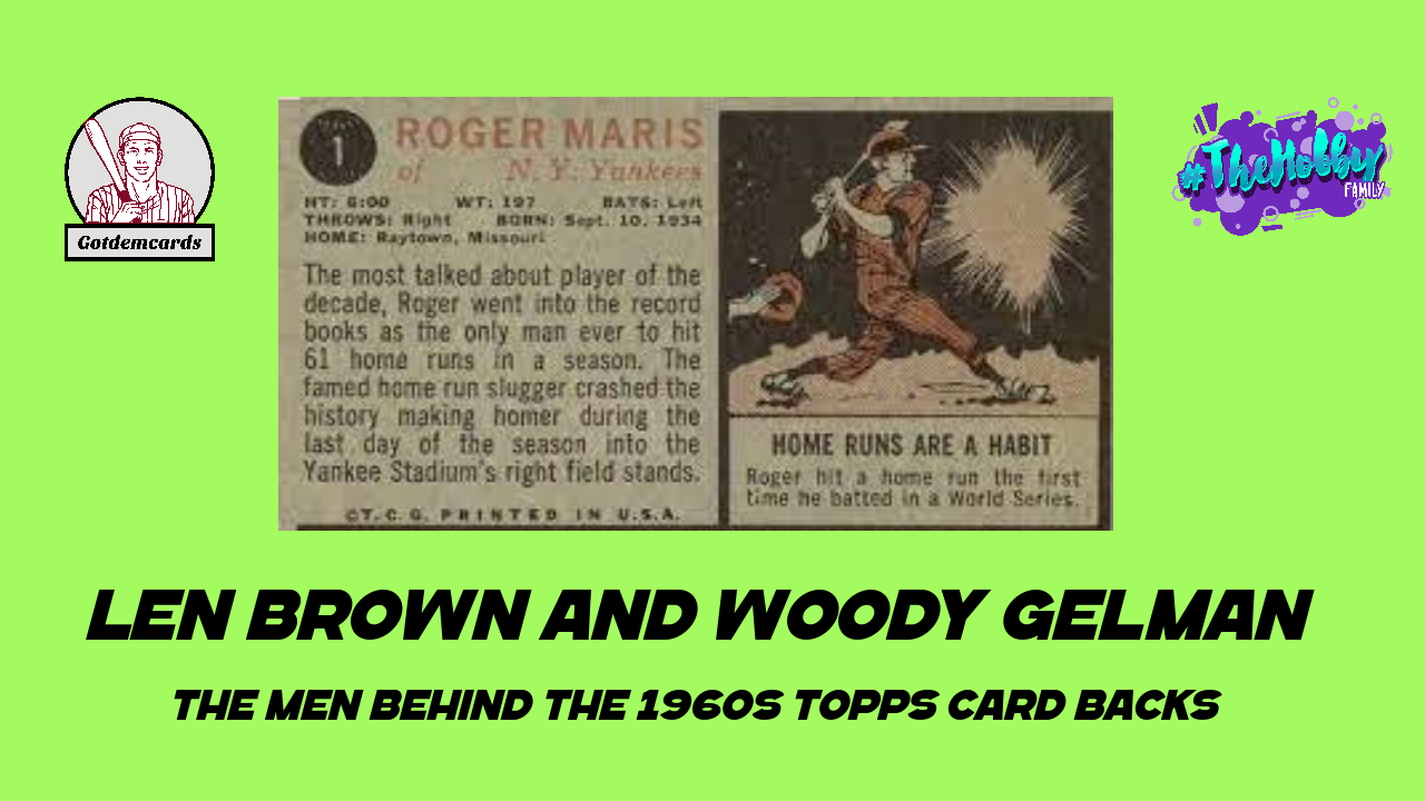 Len Brown and Woody Gelman: The Men Behind the 1960s Topps Card Backs